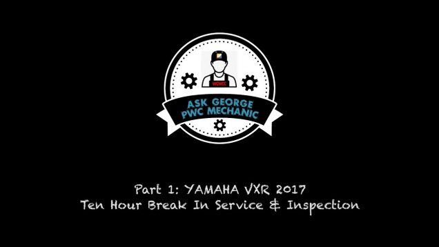 WCWCC “ASK GEORGE the PWC MECHANIC” Episode 4