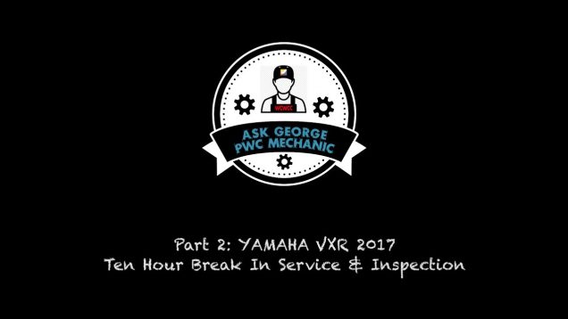 WCWCC “ASK GEORGE the PWC MECHANIC” Episode 5