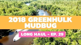 2018 Greenhulk Mudbug – Long Haul Ep. 29