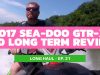 2017 Sea-Doo GTR-X 230 Long Term Review – Long Haul Episode 21